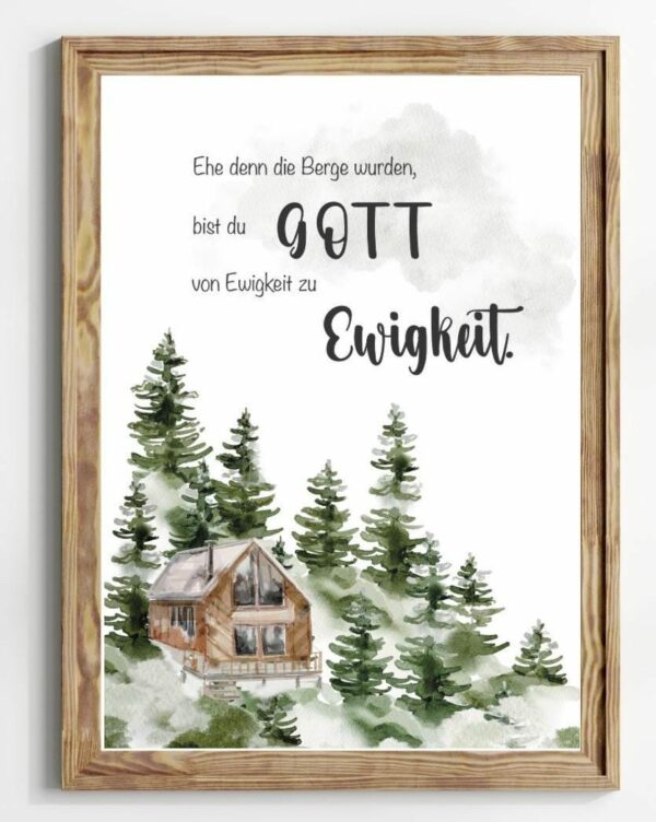 Christliche Poster mit Berge und Gott Verherrlichung und Ewigkeit – Bild 2