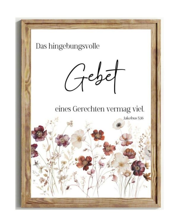 Christliche Poster PNG, PDF Digitaler Download Bibelverse, Das hingebungsvolle Gebet eines Gerechten vermag viel Jakobus 5,16 – Bild 2