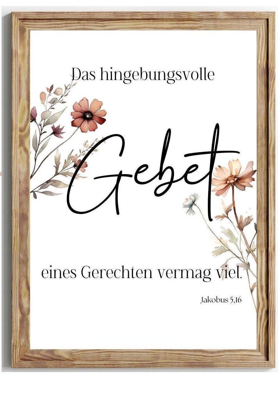 Christliche Poster PNG, PDF Digitaler Download Bibelverse, Das hingebungsvolle Gebet eines Gerechten vermag viel Jakobus 5,16