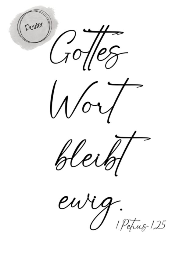 Christliches Posterbild Bibelvers Gottes Wort bleibt ewig 1. Petrus 1,25 – Bild 5