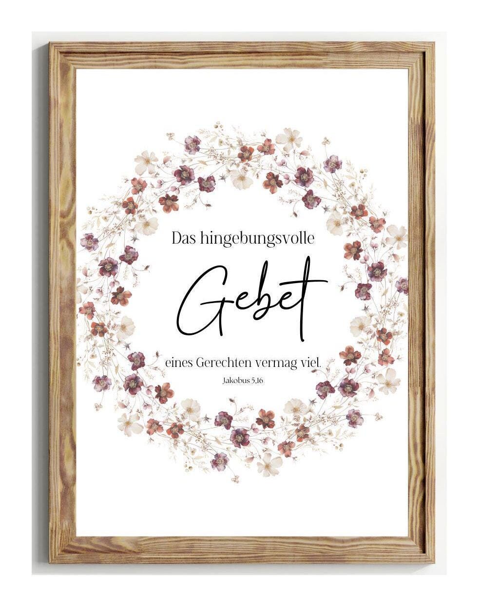 Christliches Posterbild Das hingebungsvolle Gebet eines Gerechten vermag viel. Jakobus 5,16