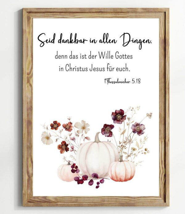 Christliches Posterbild Seid dankbar in allen Dingen Herbstlich – Bild 2
