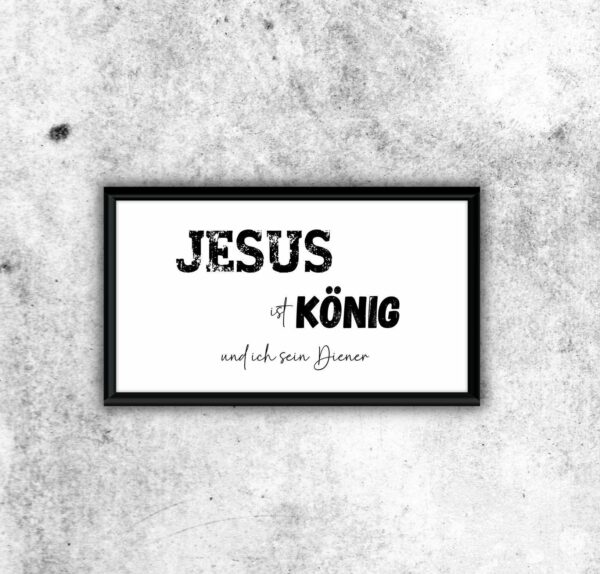 Christliche Poster Digitaler Download Jesus ist König – Bild 2