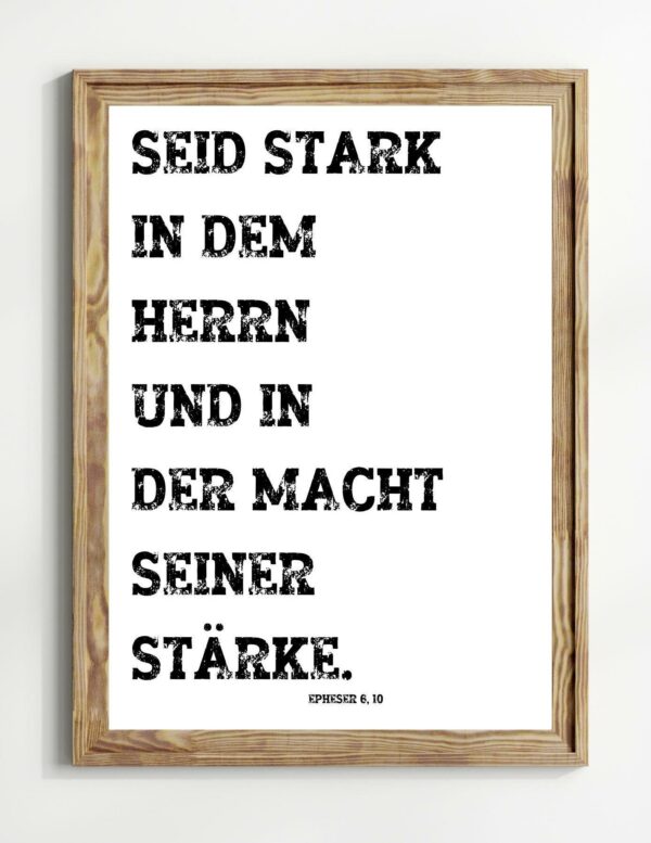 Christliches Poster Bibelvers Wohnzimmer Seid stark in dem Herrn Bibel – Bild 4