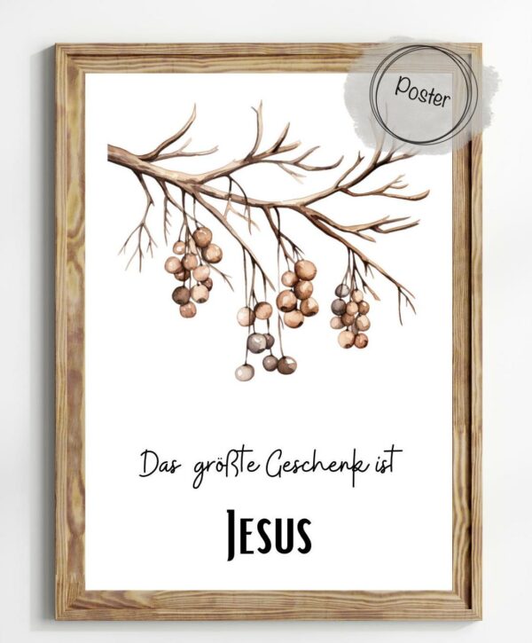 Christliches Poster Weihnachten Zweig Das größte Geschenk ist Jesus Wanddeko – Bild 6