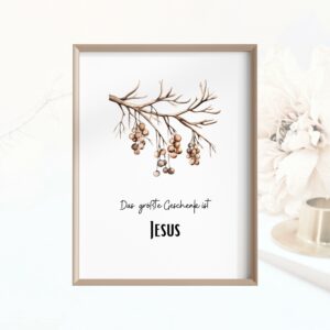 Christliches Poster Weihnachten Zweig Das größte Geschenk ist Jesus Wanddeko