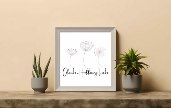 Poster Glaube Liebe Hoffnung mit Pusteblume – Bild 2