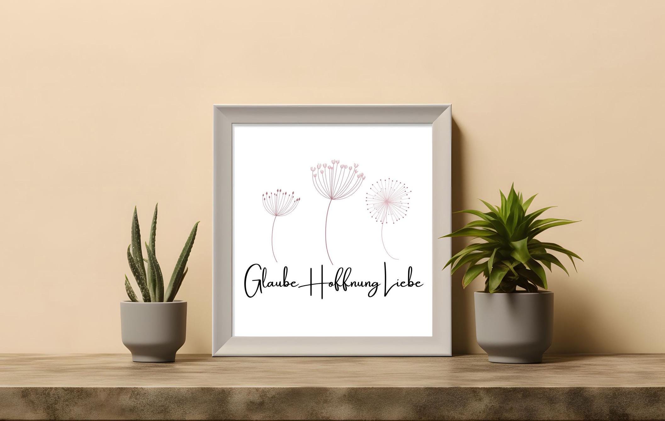 Poster Glaube Liebe Hoffnung mit Pusteblume