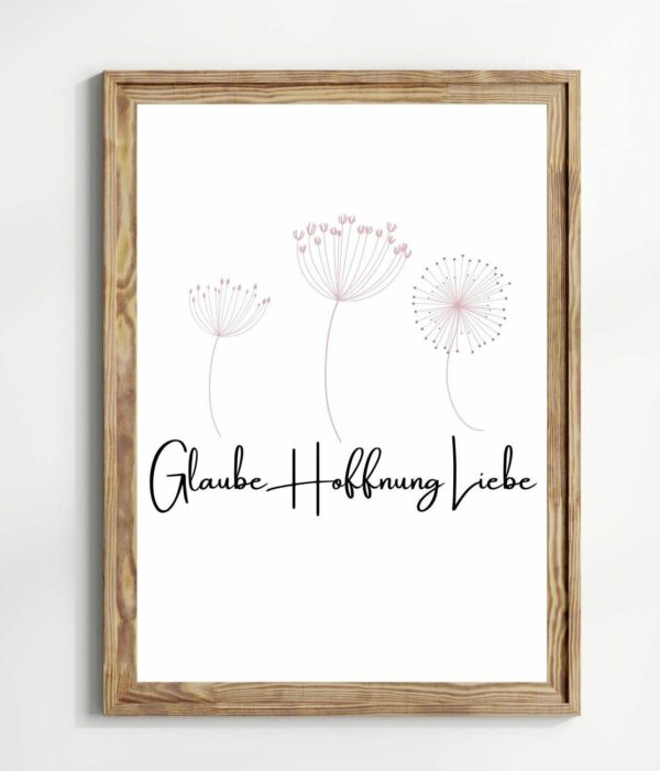 Poster Glaube Liebe Hoffnung mit Pusteblume – Bild 3