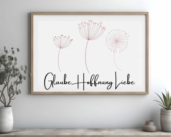 Poster Glaube Liebe Hoffnung mit Pusteblume – Bild 5