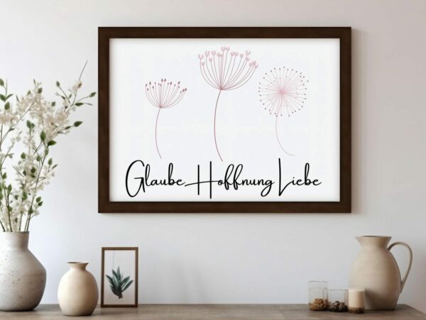 Poster Glaube Liebe Hoffnung mit Pusteblume – Bild 8