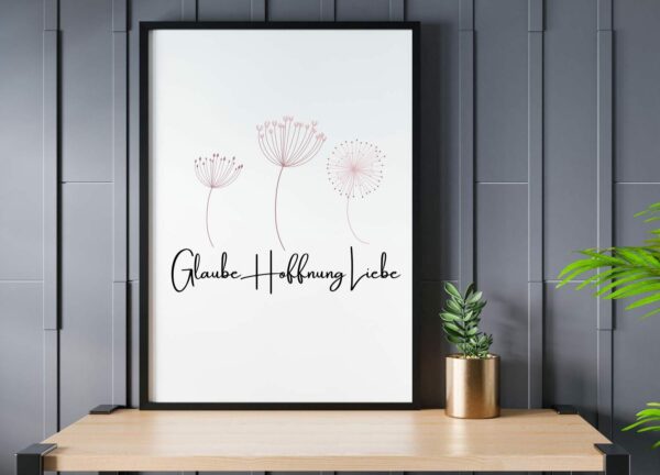 Poster Glaube Liebe Hoffnung mit Pusteblume – Bild 9