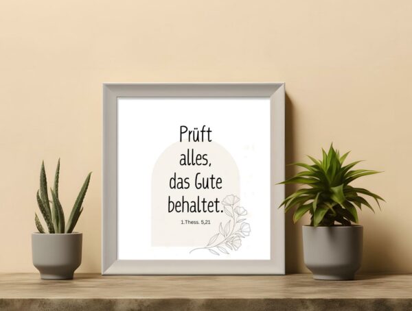 Christliches Posterbild Jahreslosung 2025 Prüfet alles, das Gute behaltet. – Bild 6