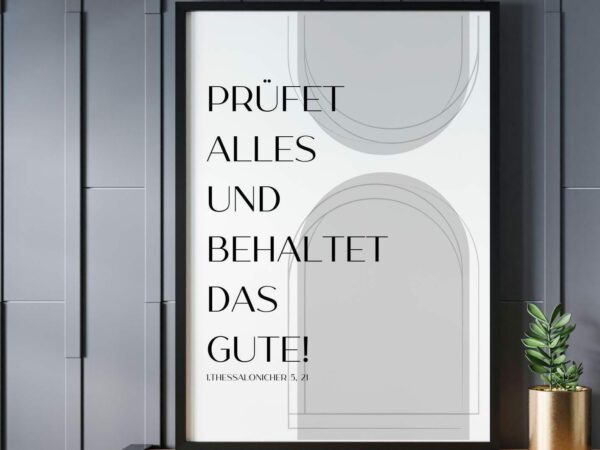 Christliches Posterbild Jahreslosung 2025 Prüfet alles und behaltet das Gute! grau – Bild 4