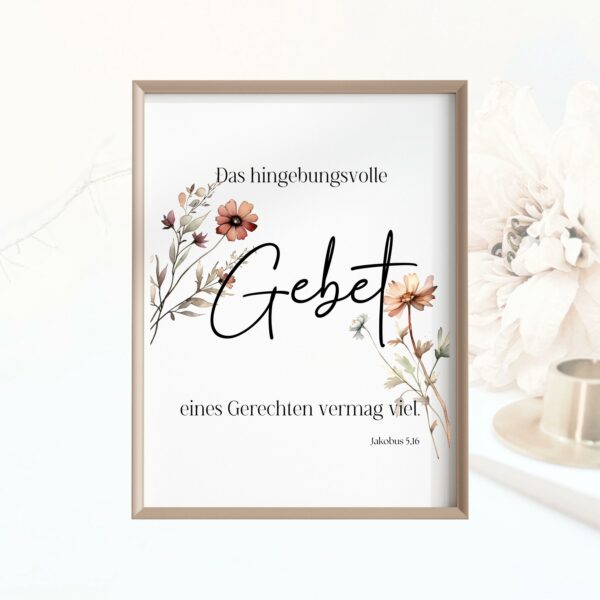 Christliche Poster PNG, PDF Digitaler Download Bibelverse, Das hingebungsvolle Gebet eines Gerechten vermag viel Jakobus 5,16