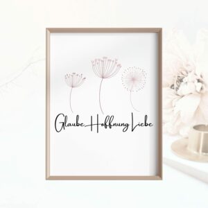 Poster Glaube Liebe Hoffnung mit Pusteblume