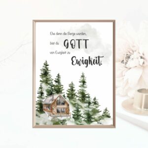 Christliche Poster mit Berge und Gott Verherrlichung und Ewigkeit