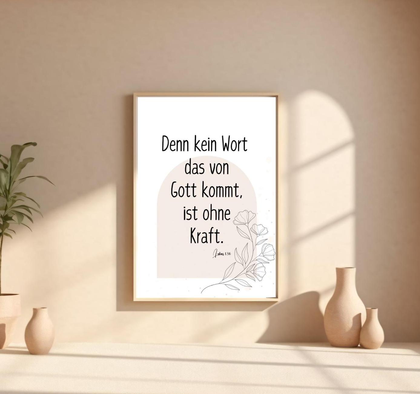 Christliches Posterbild Denn kein Wort, das von Gott kommt, ist ohne Kraft. Lukas 1,37
