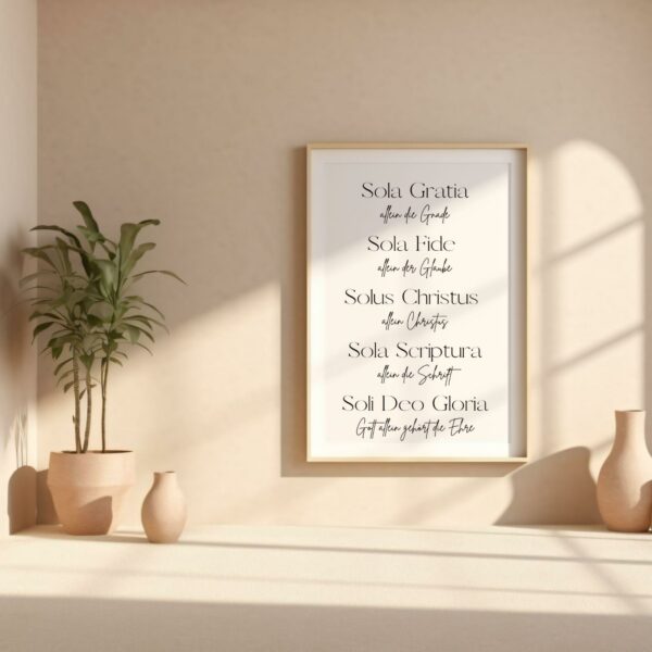 Christliches Posterbild 5 Solas Sola fide, Sola Gratia, sola fide, solus Christus, sola Scriptura, soli deo gloria – Bild 4
