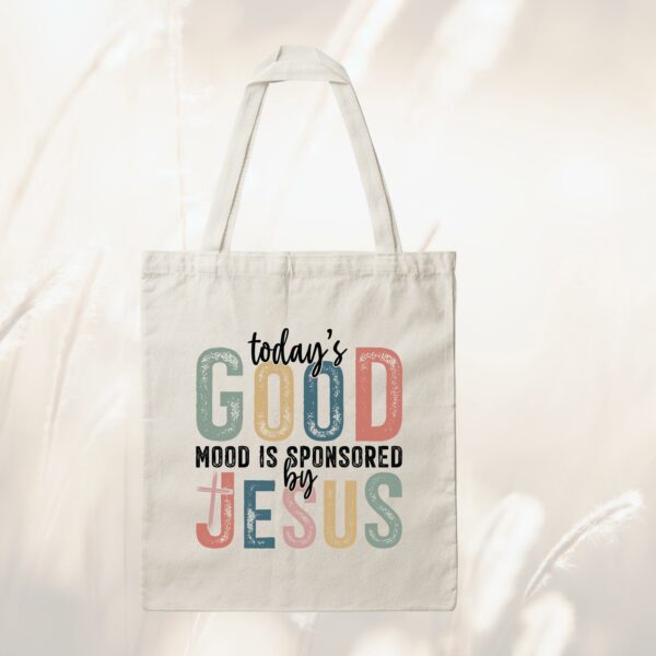 Bedruckte Baumwolltasche - Todays good mood is sponsored by Jesus – Bild 3