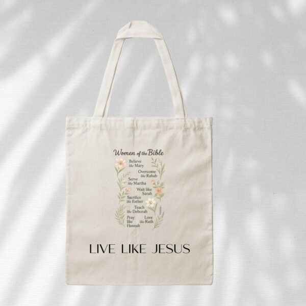 Bedruckte Baumwolltasche - Live like Jesus - Woman of the Bible – Bild 3