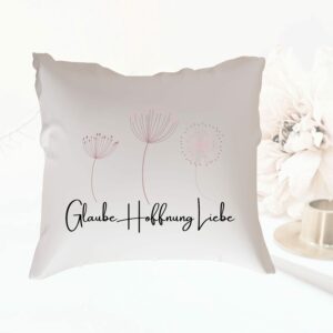 Christliche Kissenhülle I Kissen I Bibelvers I christliche Geschenkidee I Kissenbezug I Glaube Hoffnung Liebe