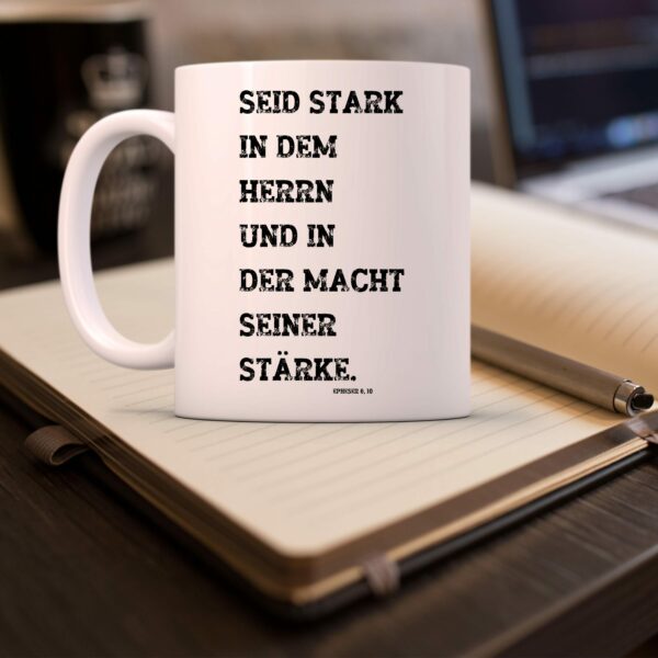 Weiße Tasse Seid stark in dem Herrn christliches Motiv Keramiktasse Geschenk Kaffee Tee Tasse christlich – Bild 3
