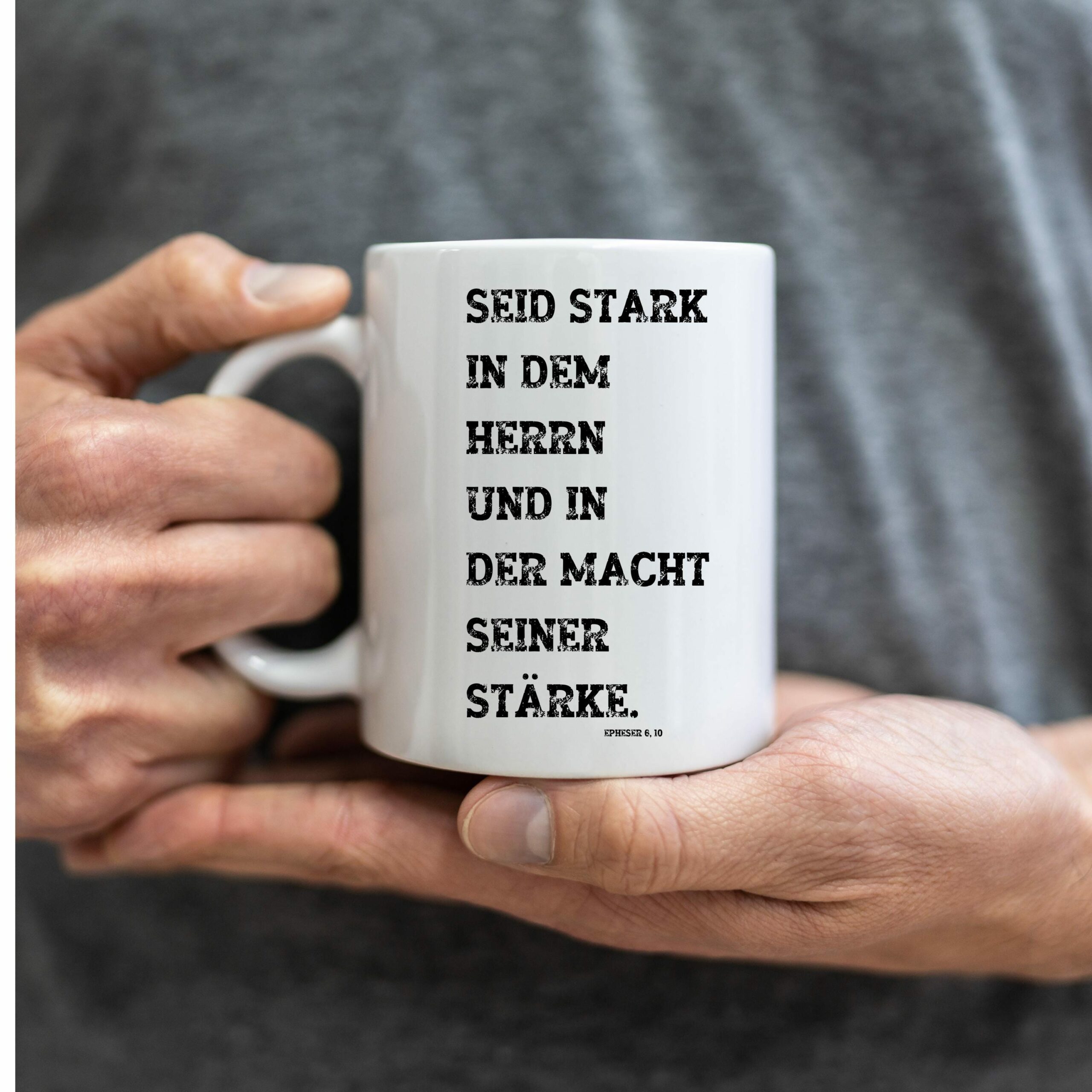 Weiße Tasse Seid stark in dem Herrn christliches Motiv Keramiktasse Geschenk Kaffee Tee Tasse christlich