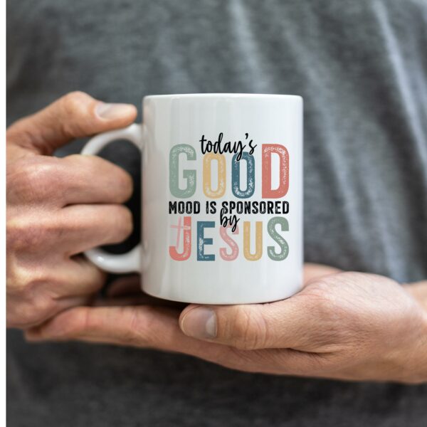Weiße Tasse Todays Good Mood is sponsored by Jesus christliches Motiv Keramiktasse Geschenk Kaffee Tee Tasse christlich – Bild 8