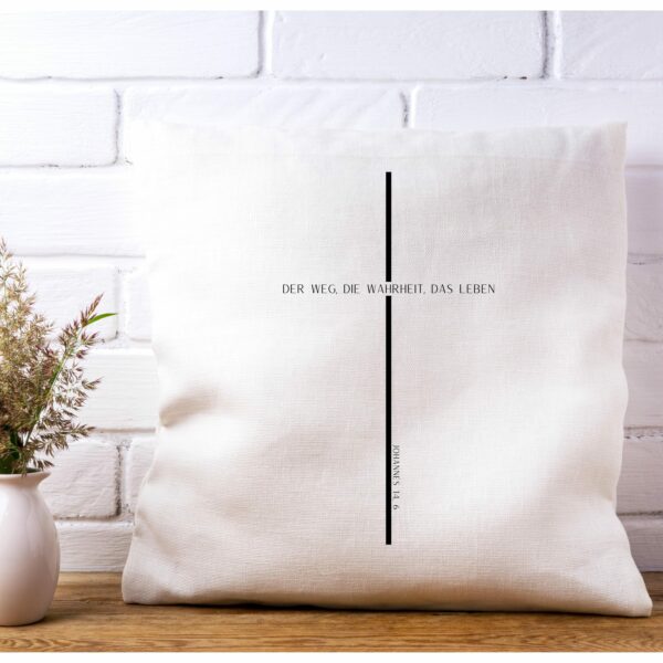 Christliche Kissenhülle I Kissen I Bibelvers I christliche Geschenkidee I Kissenbezug I Jesus ist der Weg, die Wahrheit und das Leben. – Bild 3