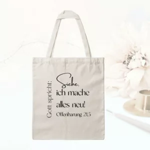 Bedruckte Baumwolltasche I Jahreslosung 2026 I Gott spricht: Siehe, ich mache alles neu!